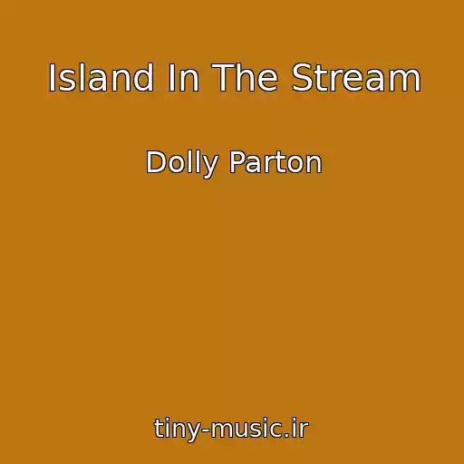 کاور آهنگ Island In The Stream از Dolly Parton