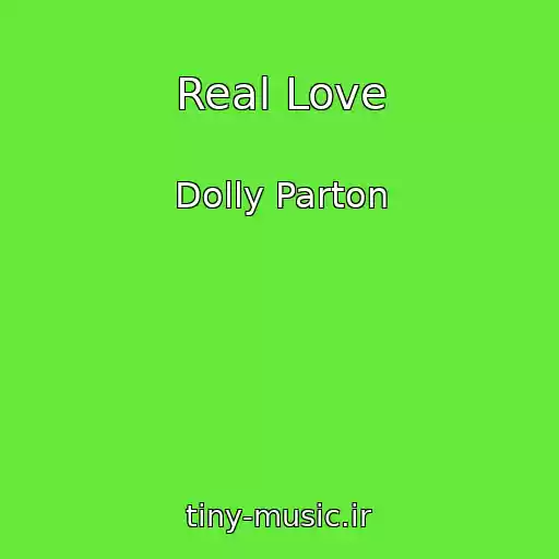 کاور آهنگ Real Love از Dolly Parton