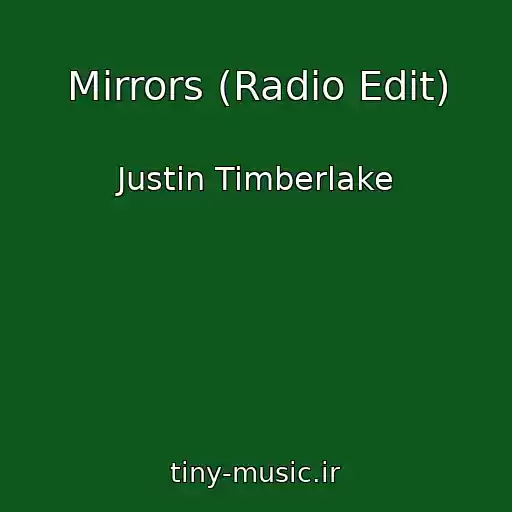 کاور آهنگ Mirrors (Radio Edit) از Justin Timberlake