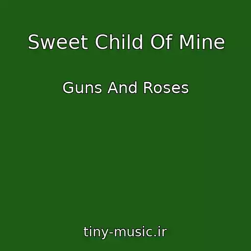 کاور آهنگ Sweet Child Of Mine از Guns And Roses