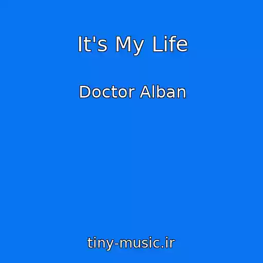 کاور آهنگ It's My Life از Doctor Alban