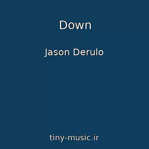 کاور آهنگ Down از Jason Derulo