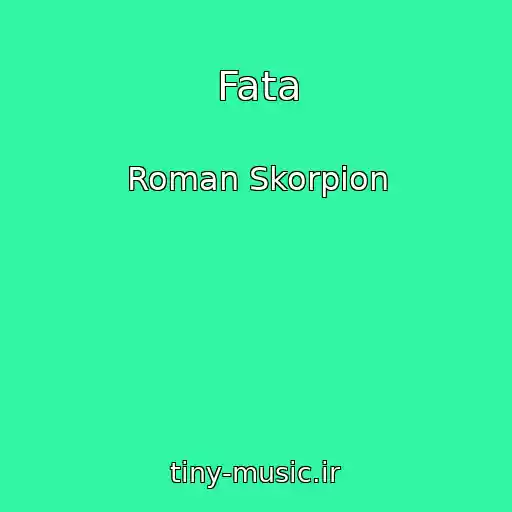 کاور آهنگ Fata از Roman Skorpіon