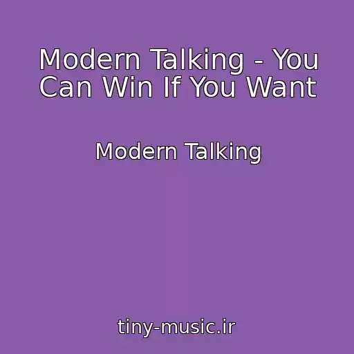 کاور آهنگ Modern Talking - You Can Win If You Want از Modern Talking