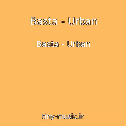 کاور آهنگ Basta - Urban از Basta - Urban