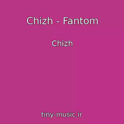 کاور آهنگ Chizh - Fantom از Chizh