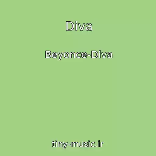 کاور آهنگ Diva از Beyonce-Diva