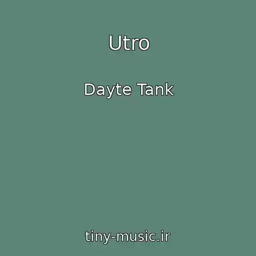 کاور آهنگ Utro از Dayte Tank