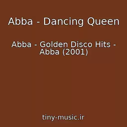 کاور آهنگ Abba - Dancing Queen از Abba - Golden Disco Hits - Abba (2001)