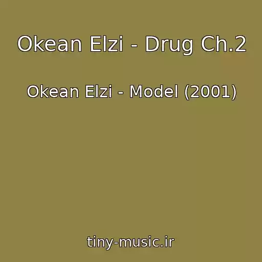 کاور آهنگ Okean Elzi - Drug Ch.2 از Okean Elzi - Model (2001)
