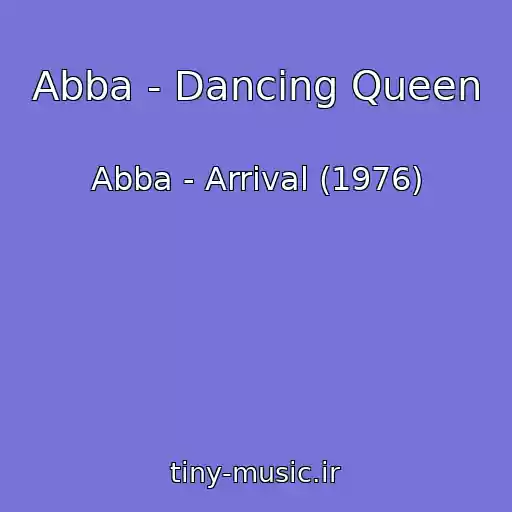 کاور آهنگ Abba - Dancing Queen از Abba - Arrival (1976)