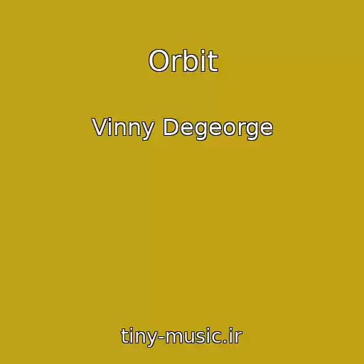 کاور آهنگ Orbit از Vinny Degeorge