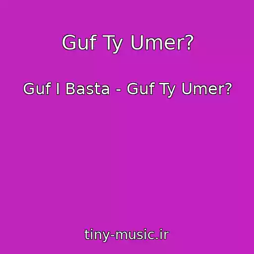 کاور آهنگ Guf Ty Umer? از Guf I Basta - Guf Ty Umer?