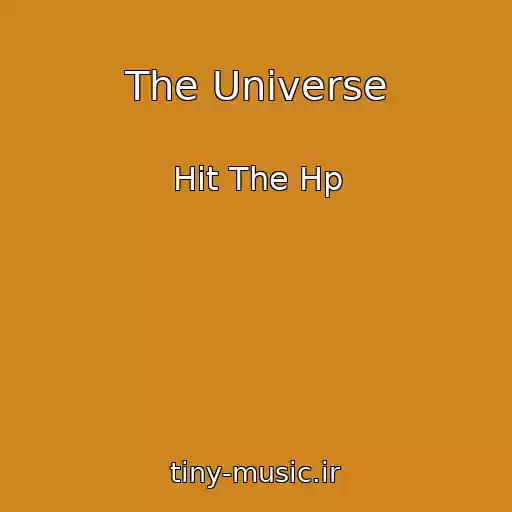 کاور آهنگ The Universe از Hit The Hp