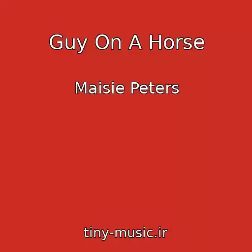 کاور آهنگ Guy On A Horse از Maisie Peters