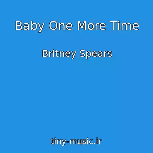 کاور آهنگ Baby One More Time از Britney Spears