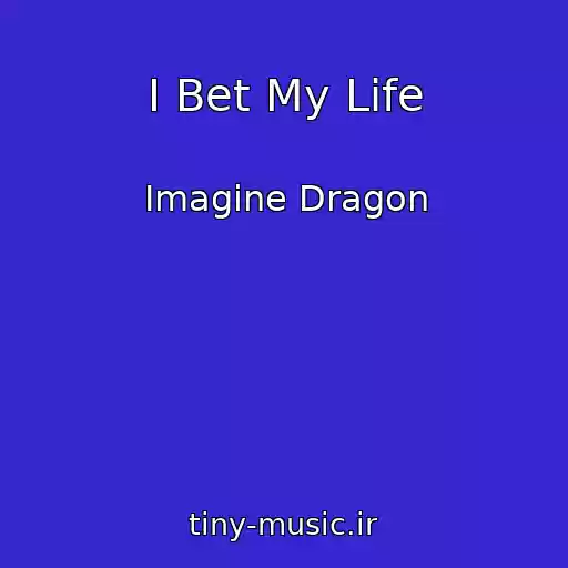 کاور آهنگ I Bet My Life از Imagine Dragon
