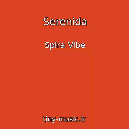 کاور آهنگ Serenida از Spira Vibe