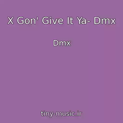 کاور آهنگ X Gon' Give It Ya- Dmx از Dmx
