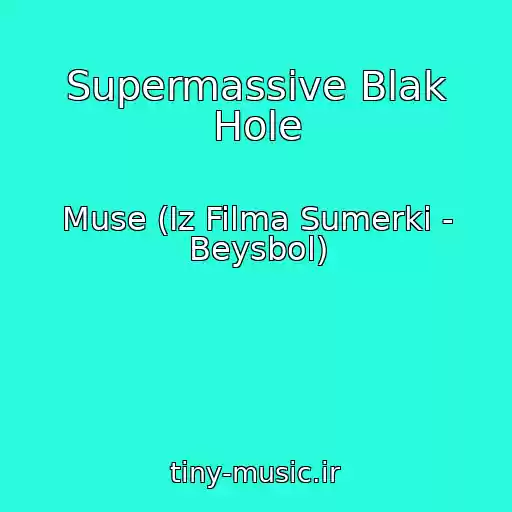 کاور آهنگ Supermassive Blak Hole از Muse (Iz Filma Sumerki - Beysbol)