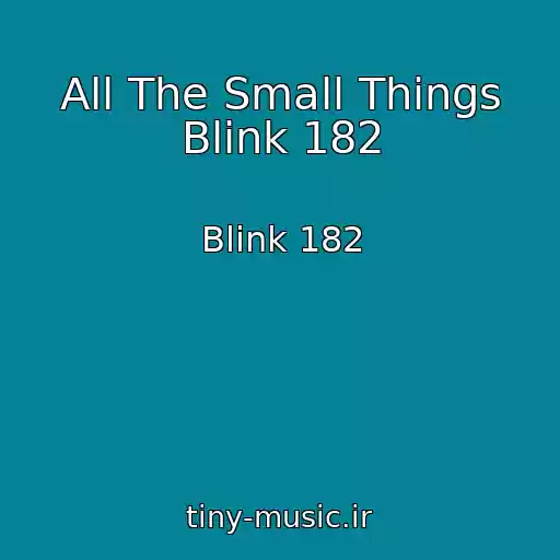 کاور آهنگ All The Small Things Blink 182 از Blink 182