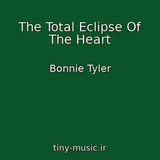 کاور آهنگ The Total Eclipse Of The Heart از Bonnie Tyler
