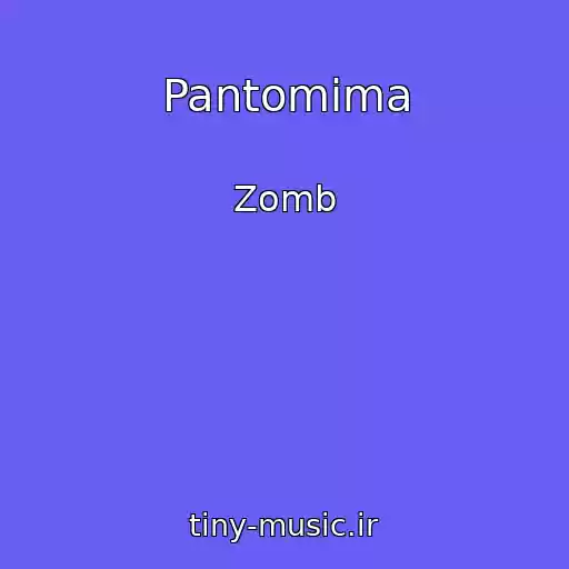کاور آهنگ Pantomima از Zomb