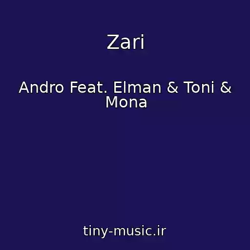 کاور آهنگ Zari از Andro Feat. Elman & Toni & Mona