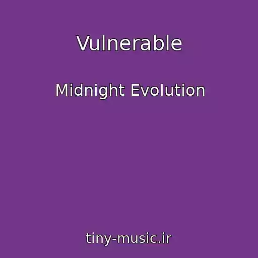 کاور آهنگ Vulnerable از Midnight Evolution