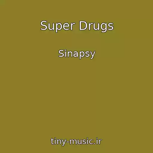 کاور آهنگ Super Drugs از Sinapsy