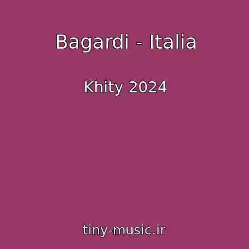کاور آهنگ Bagardi - Italia از Khity 2024