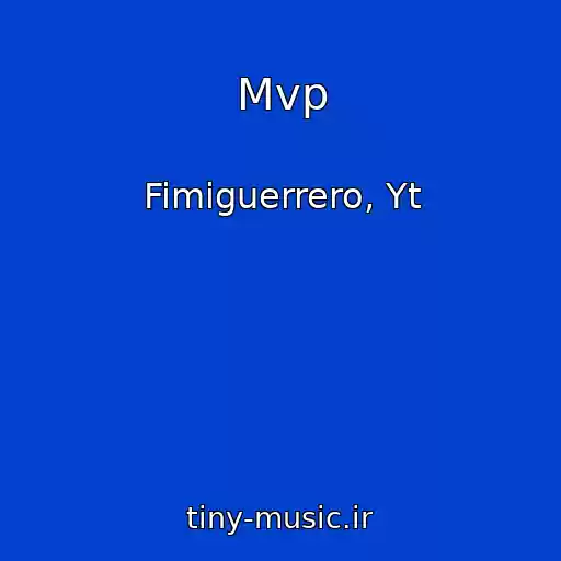 کاور آهنگ Mvp از Fimiguerrero, Yt
