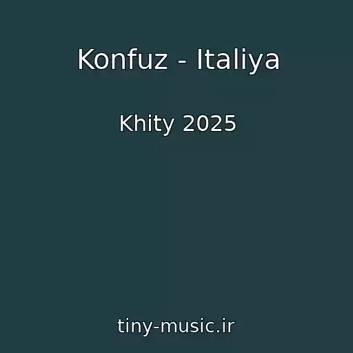 کاور آهنگ Konfuz - Italiya از Khity 2025