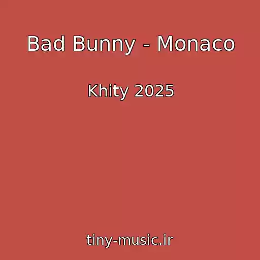 کاور آهنگ Bad Bunny - Monaco از Khity 2025