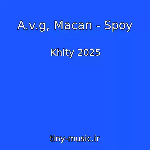 کاور آهنگ A.v.g, Macan - Spoy از Khity 2025
