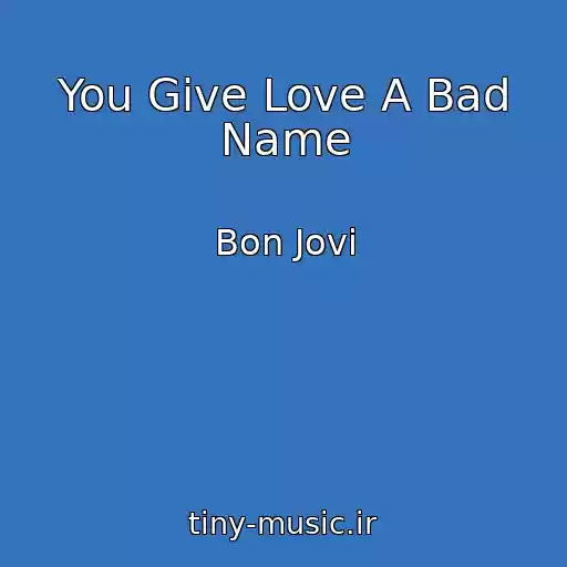 کاور آهنگ You Give Love A Bad Name از Bon Jovi
