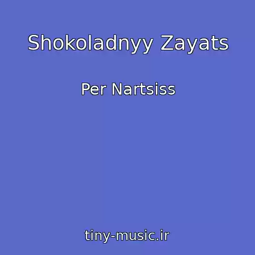 کاور آهنگ Shokoladnyy Zayats از Per Nartsiss