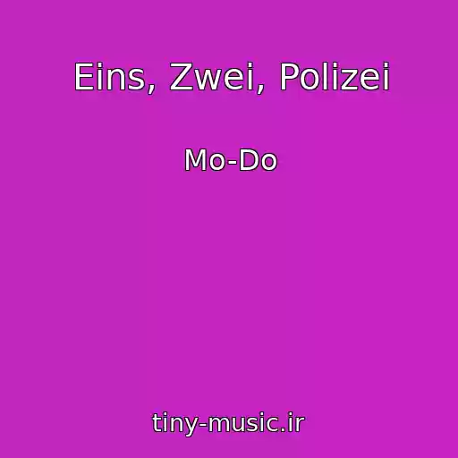 کاور آهنگ Eins, Zwei, Polizei از Mo-Do