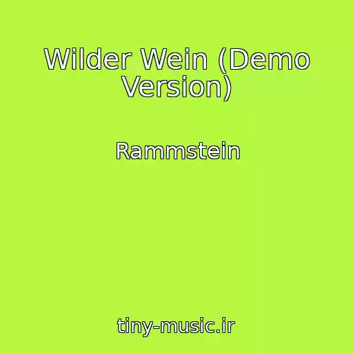 کاور آهنگ Wilder Wein (Demo Version) از Rammstein