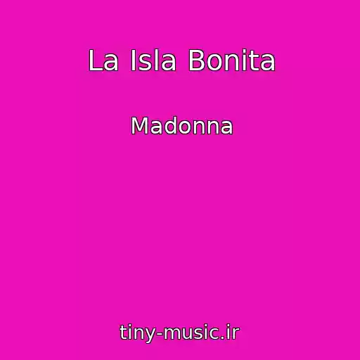 کاور آهنگ La Isla Bonita از Madonna