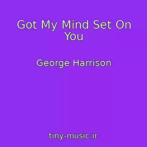کاور آهنگ Got My Mind Set On You از George Harrison