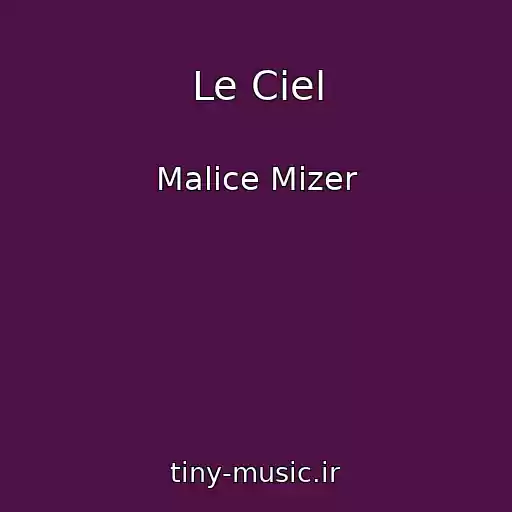 کاور آهنگ Le Ciel از Malice Mizer