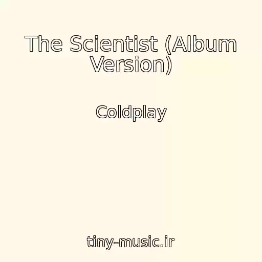 کاور آهنگ The Scientist (Album Version) از Coldplay