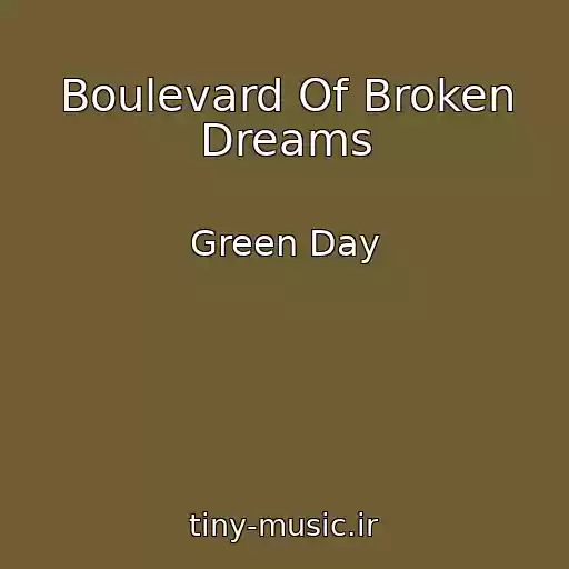 کاور آهنگ Boulevard Of Broken Dreams از Green Day