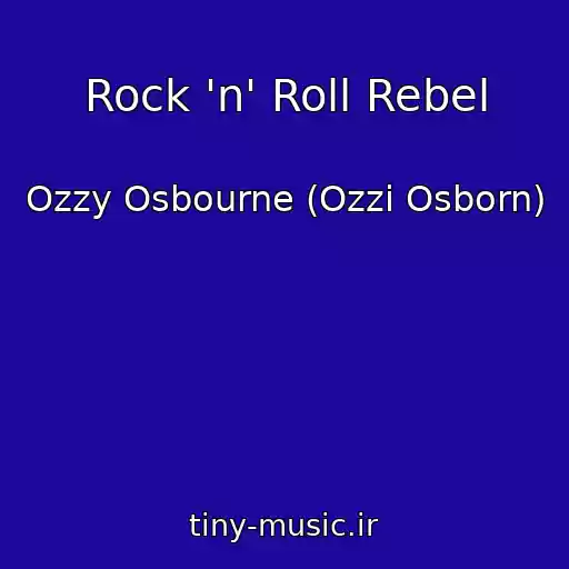 کاور آهنگ Rock 'n' Roll Rebel از Ozzy Osbourne (Ozzi Osborn)