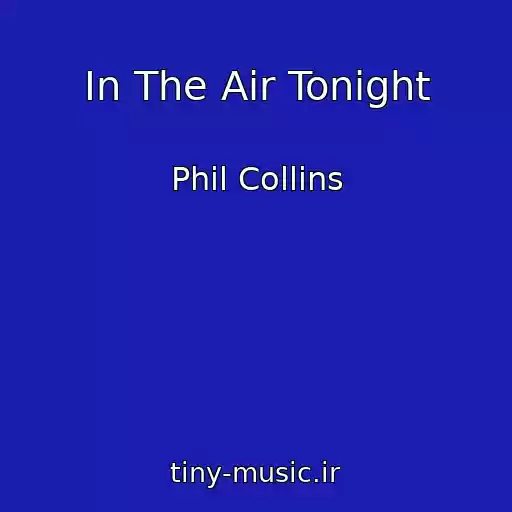 کاور آهنگ In The Air Tonight از Phil Collins