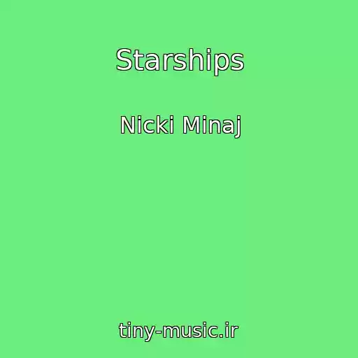 کاور آهنگ Starships از Nicki Minaj