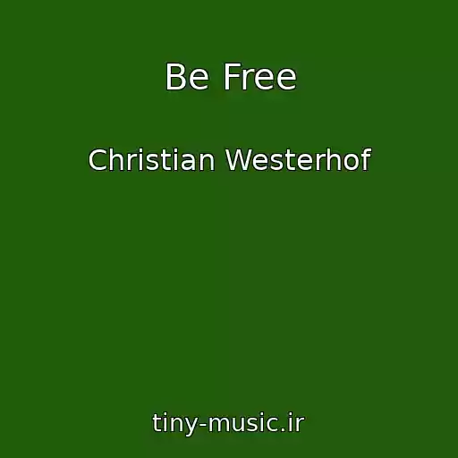 کاور آهنگ Be Free از Christian Westerhof
