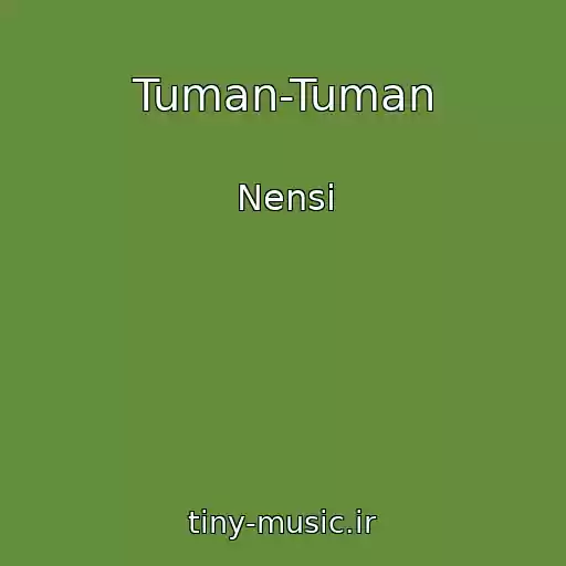 کاور آهنگ Tuman-Tuman از Nensi