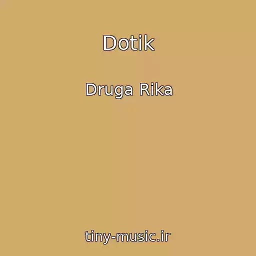 کاور آهنگ Dotik از Druga Rіka